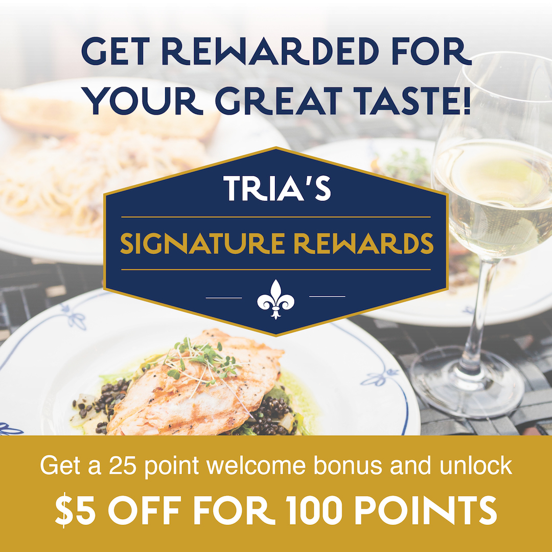 Tria’s Signature Rewards Programs